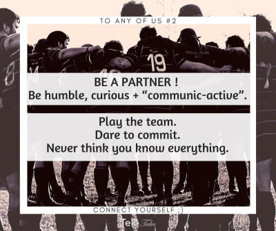 Soyons des partenaires de qualité, jouons l'équipe