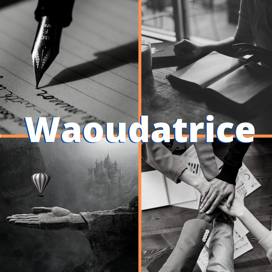 Waoudatrice ou writing attraction officer : et si nous remettions du Waouh dans votre quotidien pro ?